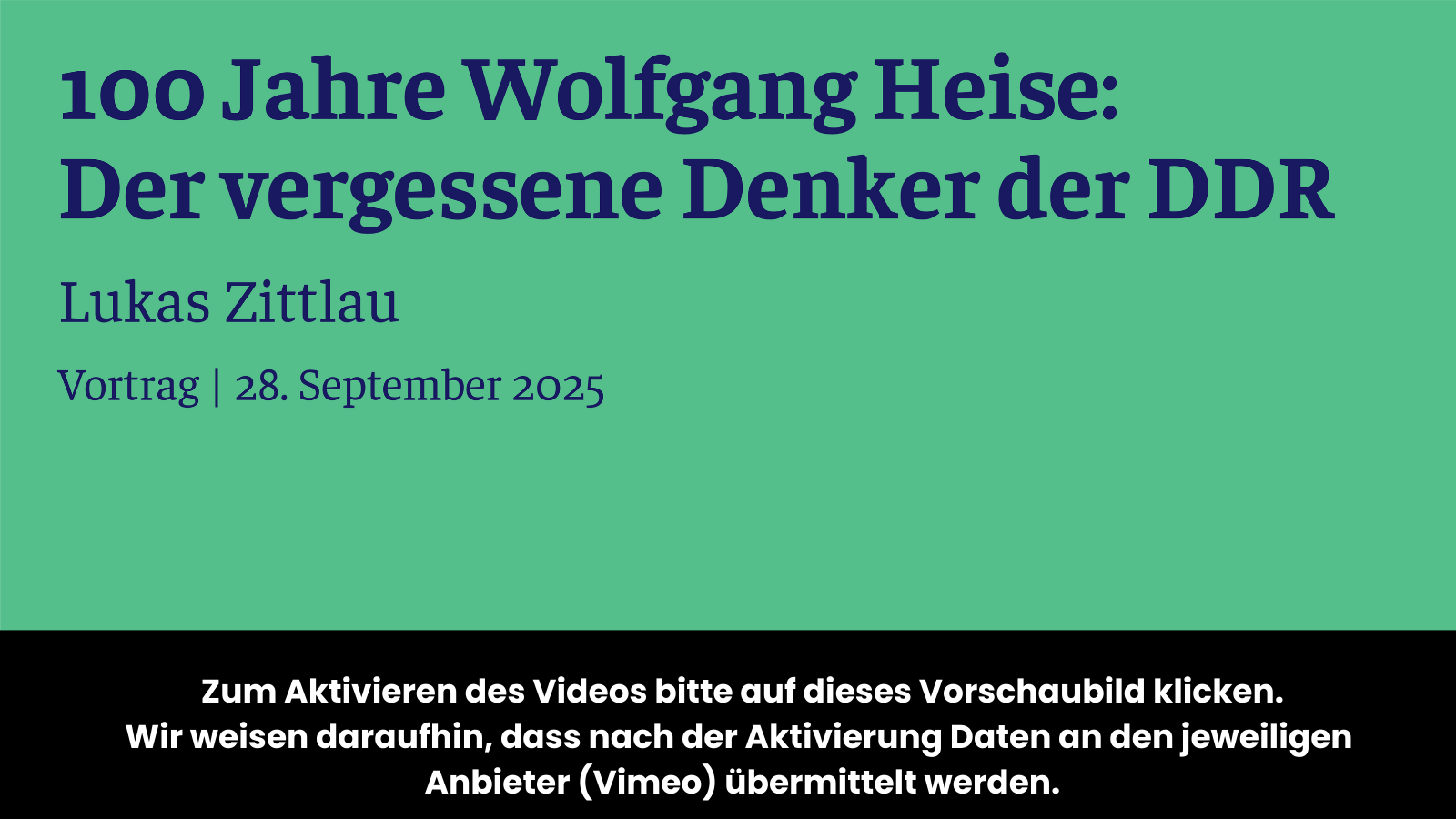 Hinweisbild, dass beim Aktivieren des Videos Daten an Vimeo übermittelt werden. Durch Klick gelangt man zum Vimeo Videoplayer.